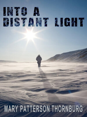 cover image of Into a Distant Light